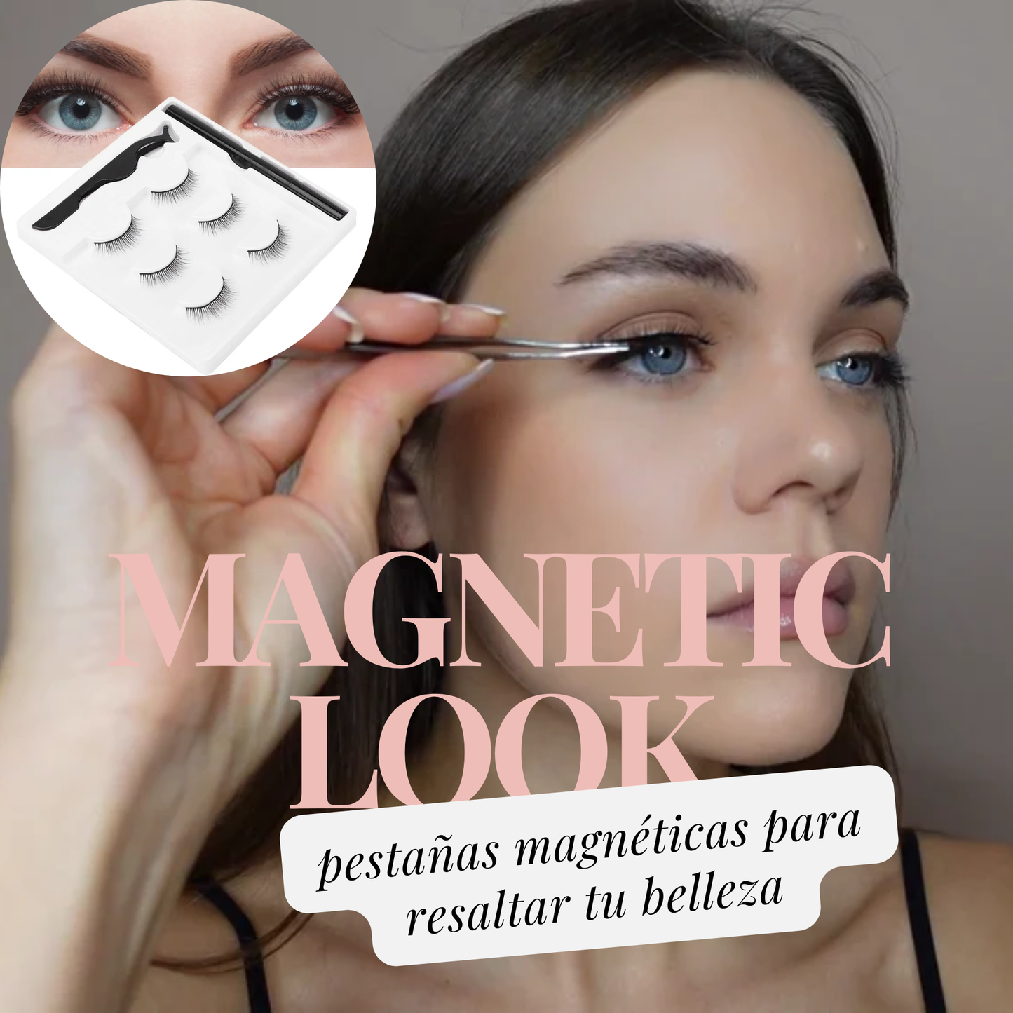 Realza tu Belleza con MagneticLook